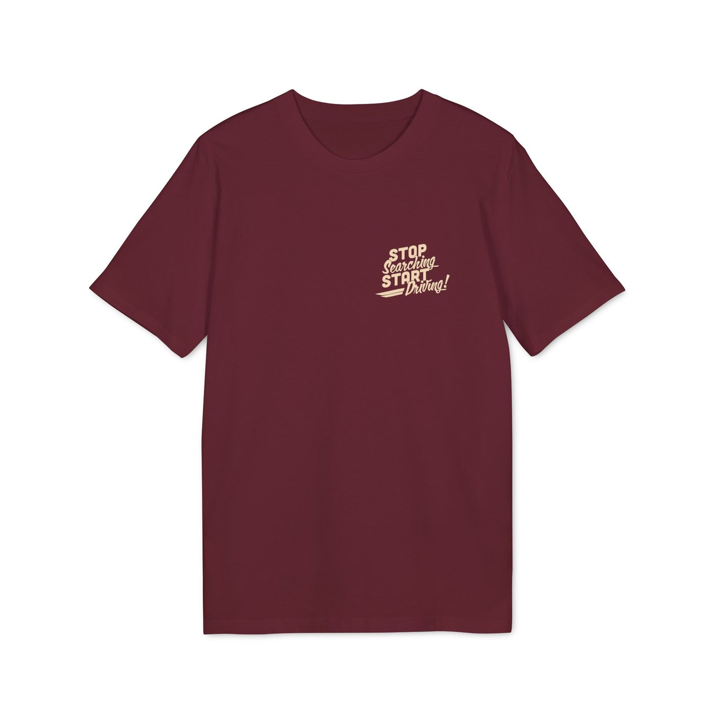 "Stop Searching - Start Driving" - Grundehrlich Logo T-Shirt