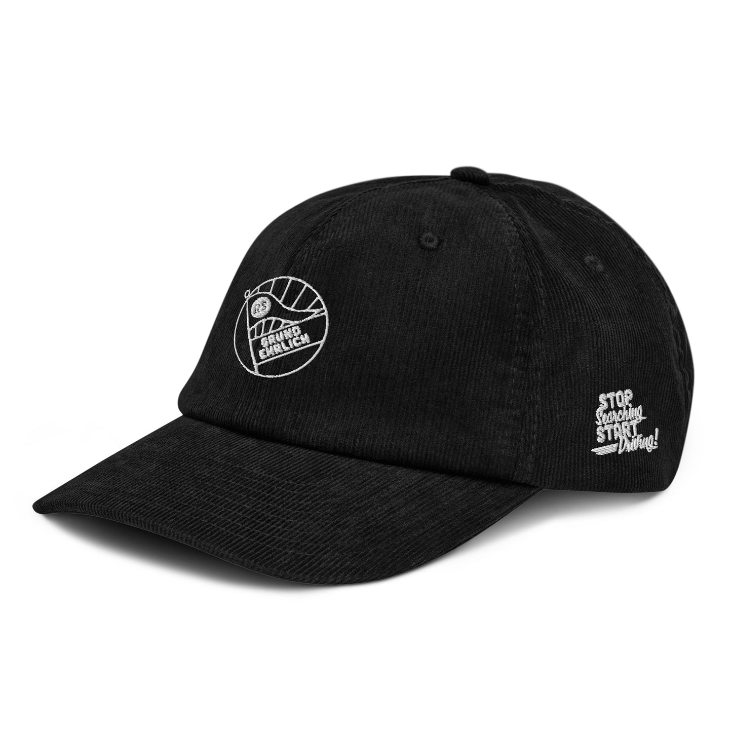 "Stop Searching - Start Driving" - Grundehrlich Cord Cap
