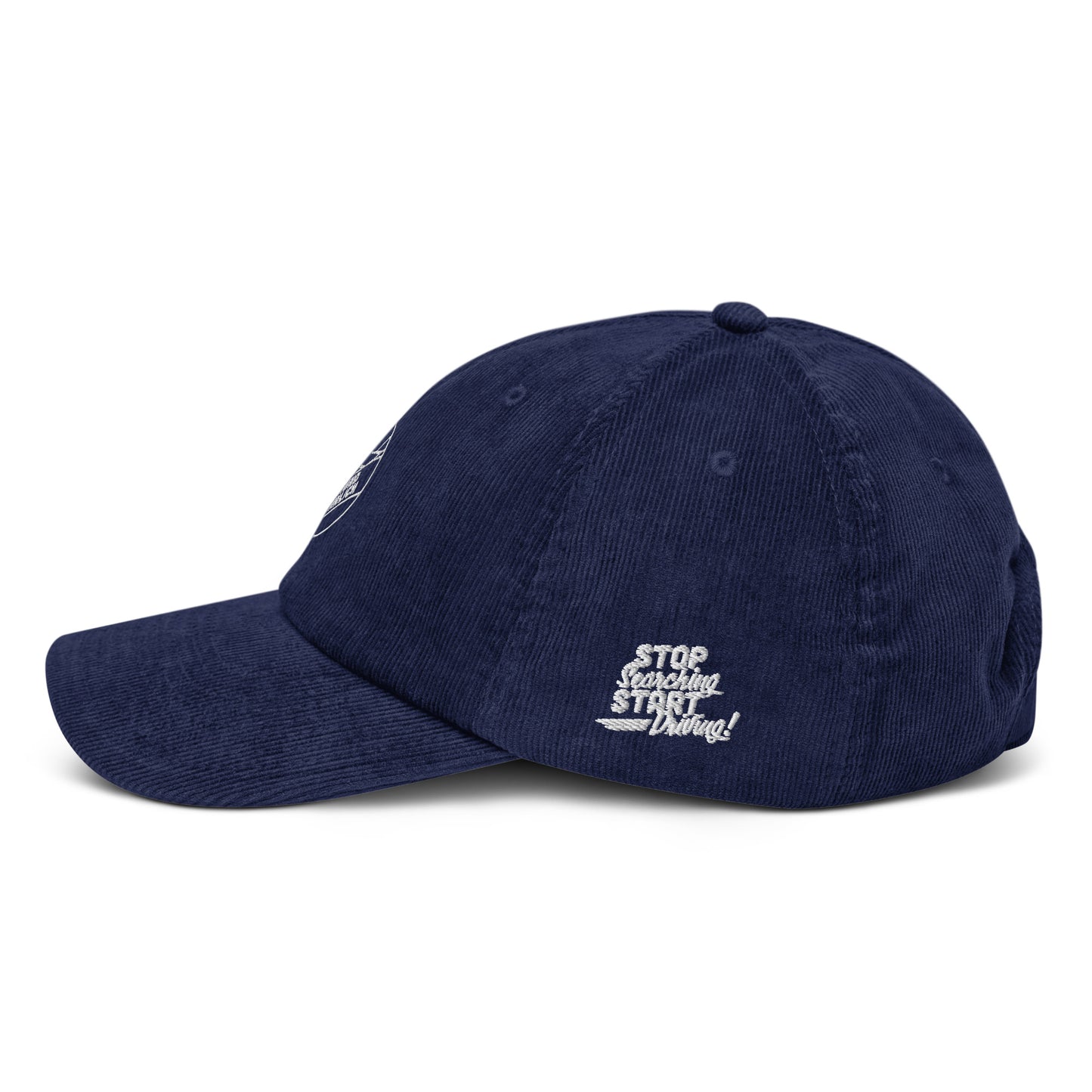 "Stop Searching - Start Driving" - Grundehrlich Cord Cap